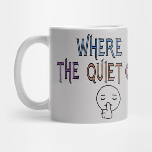 Where is the quiet car? Mug